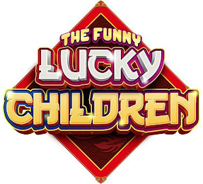 THE FUNNY LUCKY CHILDREN