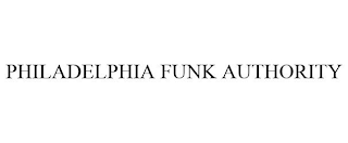 PHILADELPHIA FUNK AUTHORITY