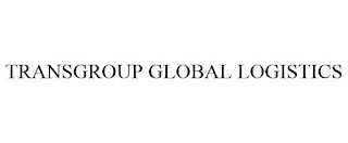 TRANSGROUP GLOBAL LOGISTICS