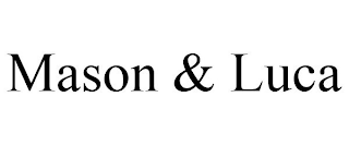 MASON & LUCA