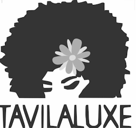 TAVILALUXE