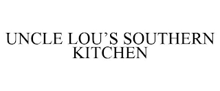 UNCLE LOU'S SOUTHERN KITCHEN