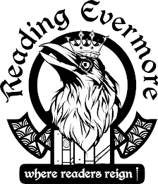 READING EVERMORE WHERE READERS REIGN