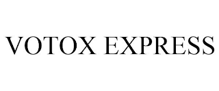 VOTOX EXPRESS