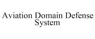 AVIATION DOMAIN DEFENSE SYSTEM