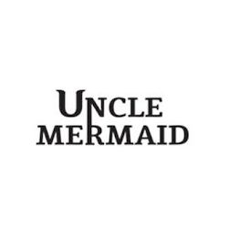 UNCLE MERMAID