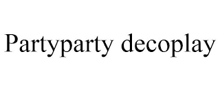 PARTYPARTY DECOPLAY