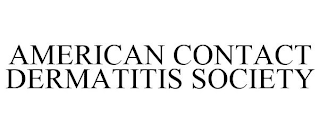 AMERICAN CONTACT DERMATITIS SOCIETY