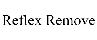 REFLEX REMOVE