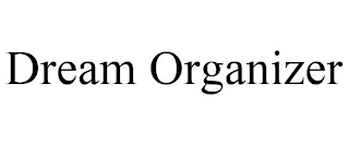 DREAM ORGANIZER