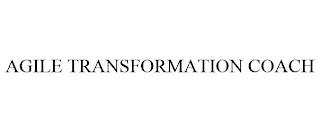 AGILE TRANSFORMATION COACH