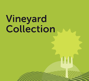 VINEYARD COLLECTION