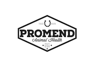 TRADE MARK PROMEND ANIMAL HEALTH MADE IN THE USA