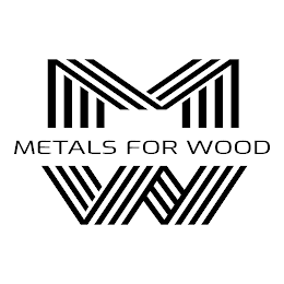 METALS FOR WOODS M  W