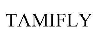 TAMIFLY