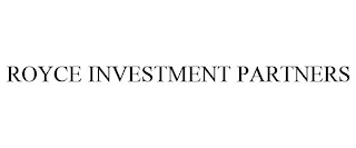 ROYCE INVESTMENT PARTNERS