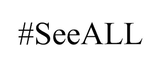 #SEEALL
