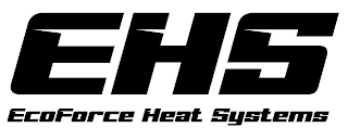 EHS ECOFORCE HEAT SYSTEMS