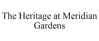 THE HERITAGE AT MERIDIAN GARDENS