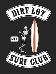DIRT LOT SURF CLUB MTK