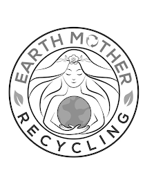 EARTH MOTHER RECYCLING