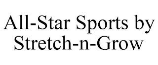 ALL-STAR SPORTS BY STRETCH-N-GROW