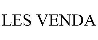 LES VENDA
