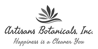 ARTISANS BOTANICALS, INC. HAPPINESS IS A CLEANER YOU