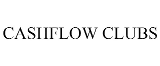 CASHFLOW CLUBS