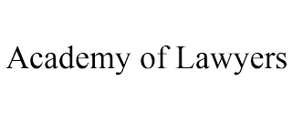 ACADEMY OF LAWYERS