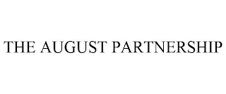 THE AUGUST PARTNERSHIP