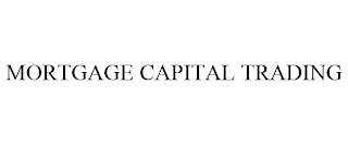 MORTGAGE CAPITAL TRADING