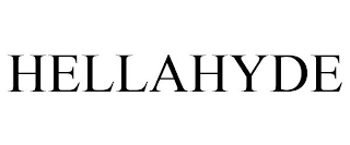 HELLAHYDE