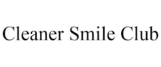 CLEANER SMILE CLUB