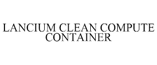 LANCIUM CLEAN COMPUTE CONTAINER