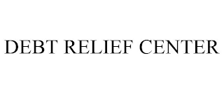 DEBT RELIEF CENTER