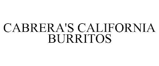 CABRERA'S CALIFORNIA BURRITOS