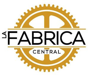 LA FÁBRICA CENTRAL