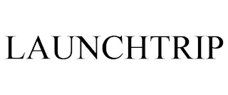 LAUNCHTRIP
