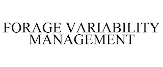 FORAGE VARIABILITY MANAGEMENT