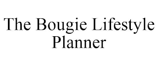 THE BOUGIE LIFESTYLE PLANNER