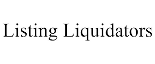 LISTING LIQUIDATORS