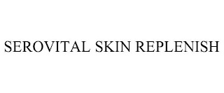 SEROVITAL SKIN REPLENISH