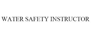 WATER SAFETY INSTRUCTOR