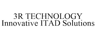 3R TECHNOLOGY INNOVATIVE ITAD SOLUTIONS