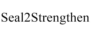 SEAL2STRENGTHEN