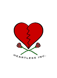 HEARTLESS INC.