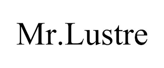 MR.LUSTRE