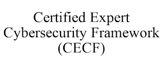 CERTIFIED EXPERT CYBERSECURITY FRAMEWORK (CECF)