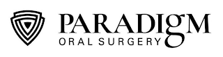 PARADIGM ORAL SURGERY